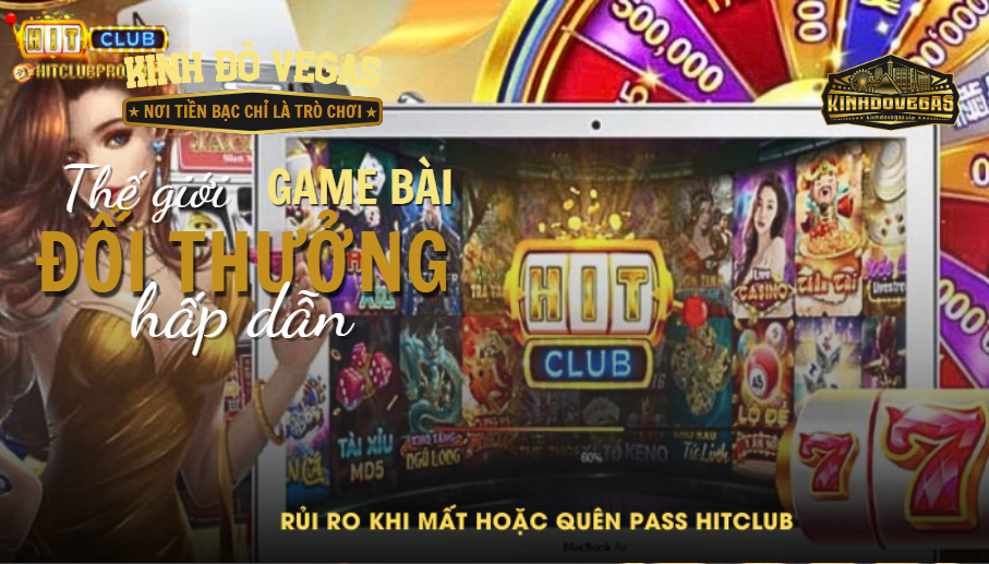 Bị Quên Mật Khẩu Hitclub