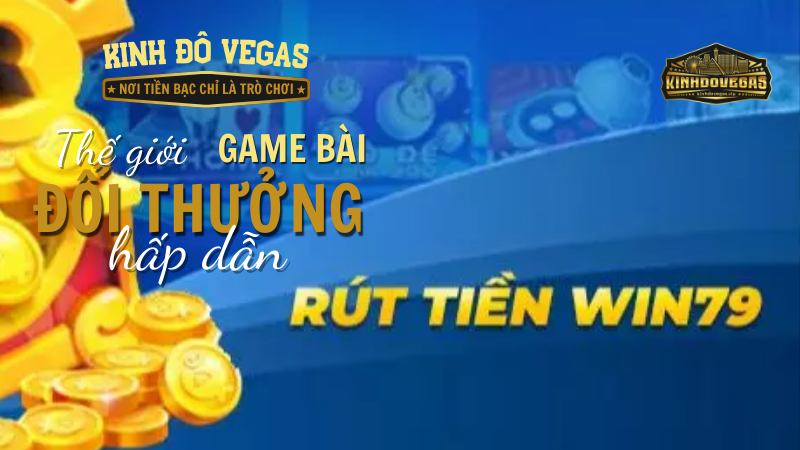 Một vài lưu ý khi thực hiện giao dịch rút tiền Win79