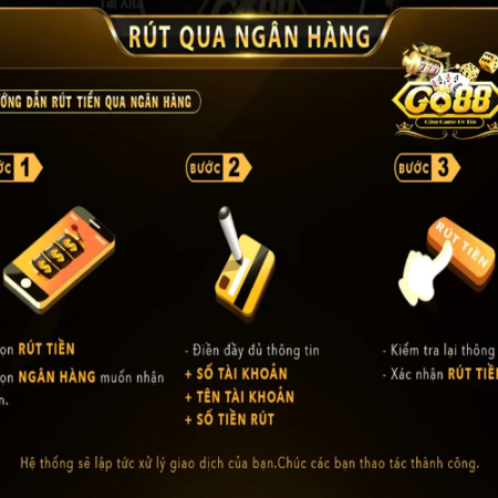 Cách Rút Tiền Go88