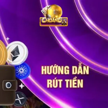 Cách Rút Tiền Choáng Club