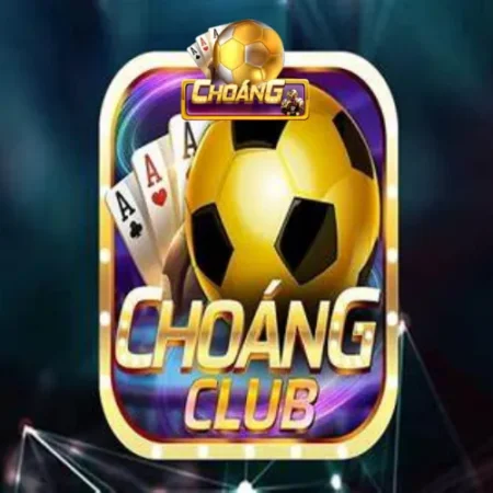 Cách Tải App Choáng Club