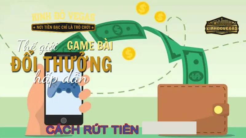 Phương pháp rút tiền Choáng Club thông qua ví điện tử