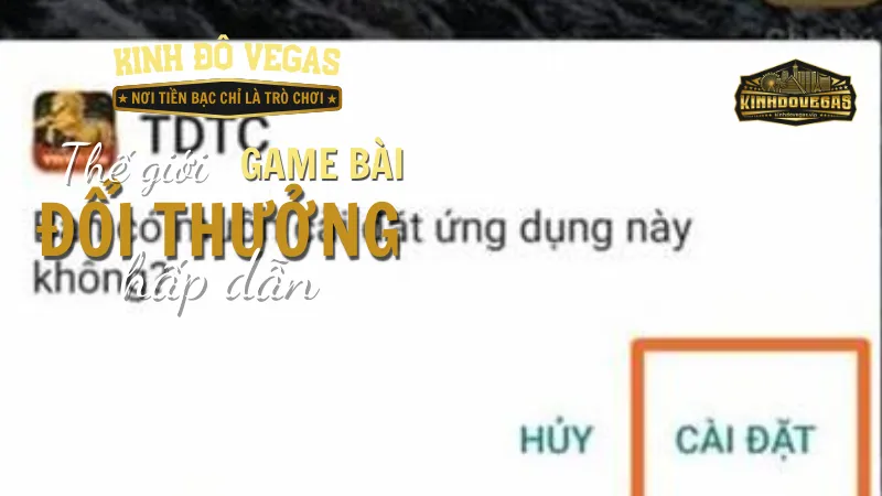 Hướng dẫn cách tải app TDTC cùng Kinh đô Vegas