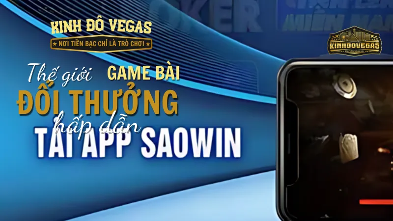 Hướng dẫn cách tải app Saowin trên từng hệ điều hành