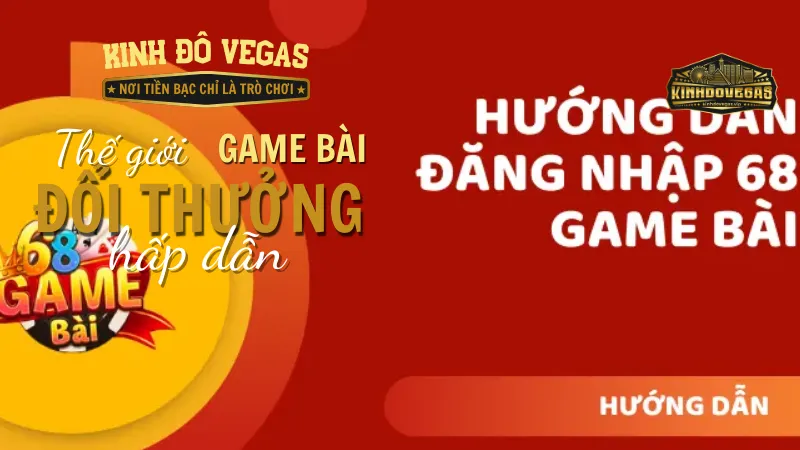 Cách đăng nhập tài khoản 68 Game Bài dễ hiểu nhất