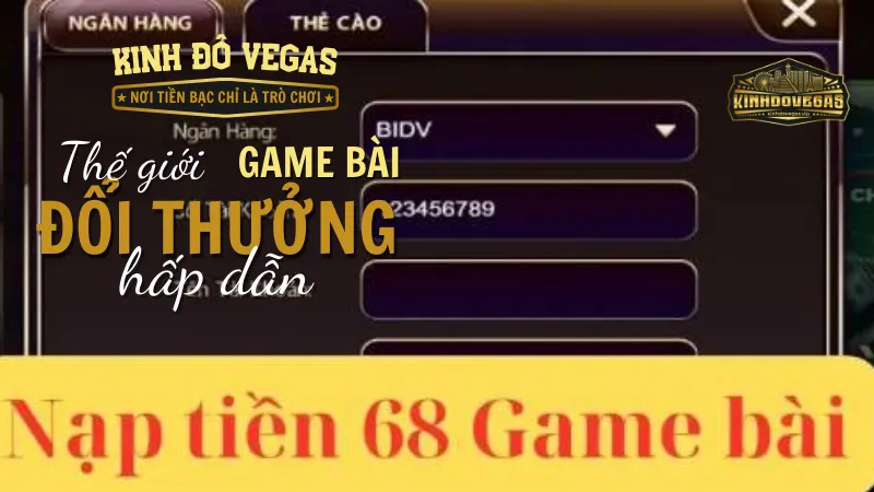 Những lưu ý về cách nạp tiền 68 Game Bài