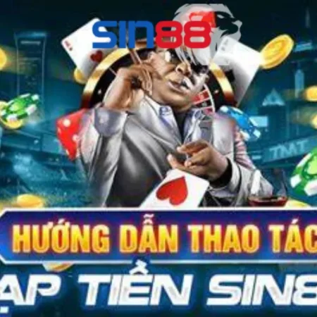 Cách Nạp Tiền Sin88