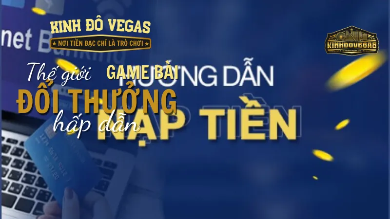 Nạp tiền thông qua thẻ cào