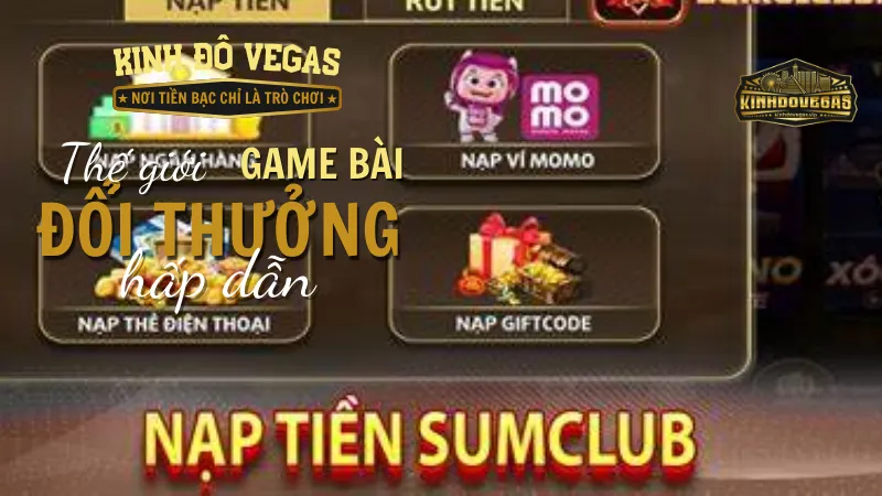 Tổng hợp cách nạp tiền Sumclub và quy trình thực hiện